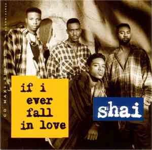 Shai  - If I Ever Fall In Love