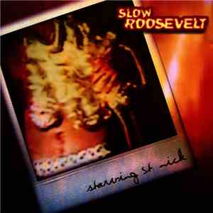 Slow Roosevelt - Starving St. Nick