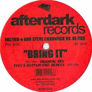 Factor E & Steve Chadwick - Bring It