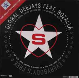 Global Deejays Feat. Rozalla - Everybody's Free
