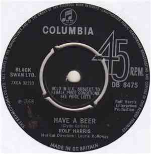 Rolf Harris - Have A Beer