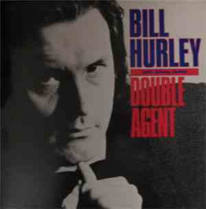 Bill Hurley With Johnny Guitar  - Double Agent