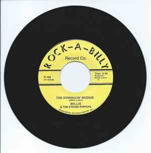 Willie & The String Poppers - The Reminicin' Boogie / Oh, Babe Baby