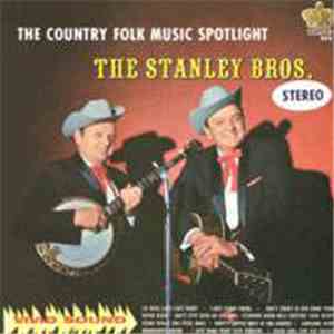 Stanley Brothers - Country Folk Music Spotlight