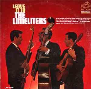 The Limeliters - Leave It To The Limeliters