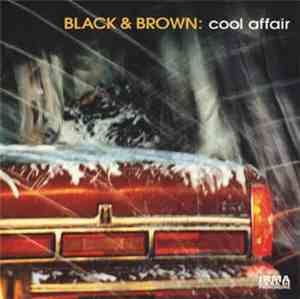 Black & Brown  - Cool Affair