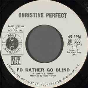 Christine Perfect - I'd Rather Go Blind