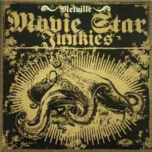 Movie Star Junkies - Melville