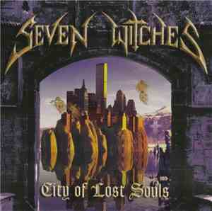 Seven Witches - City Of Lost Souls