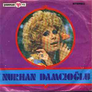 Nurhan Damcıoğlu - Belki Bugün Belki Yarın / Diyemem Diyemem