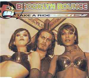 Brooklyn Bounce - Take A Ride