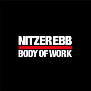 Nitzer Ebb - Body Of Work
