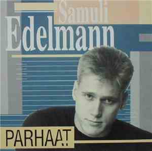 Samuli Edelmann - Parhaat