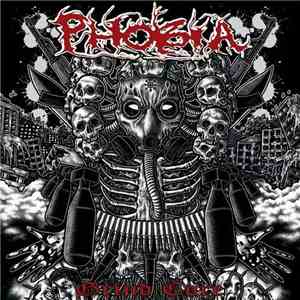 Phobia  - Grind Core