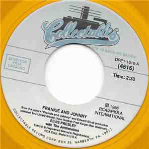 Elvis Presley With The Jordanaires - Frankie And Johnny / Love Letters