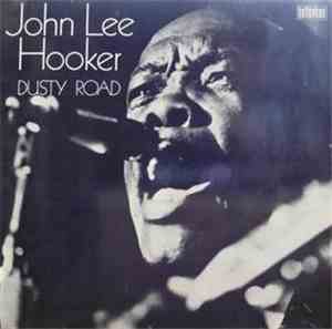 John Lee Hooker - Dusty Road