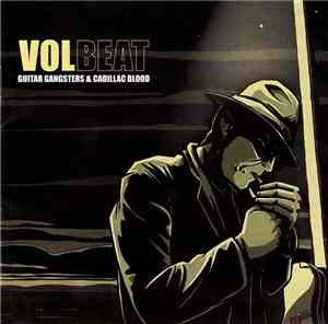 Volbeat - Guitar Gangsters & Cadillac Blood