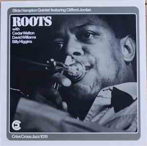 Slide Hampton Quintet Featuring Clifford Jordan - Roots