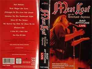 Meat Loaf and The Neverland Express - Bad Attitude Live