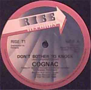 Cognac - Don't Bother To Knock