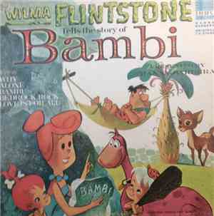 Wilma Flintstone - Wilma Flintstone Tells The Story Of Bambi