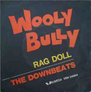 The Downbeats  - Wooly-Bully / Rag Doll