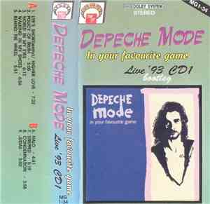 Depeche Mode - In Your Favourite Game (Live '93 CD1 Bootleg)