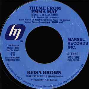 Keisa Brown - Theme From Emma Mae (Long To Be Back Home) / I'm In Love With You