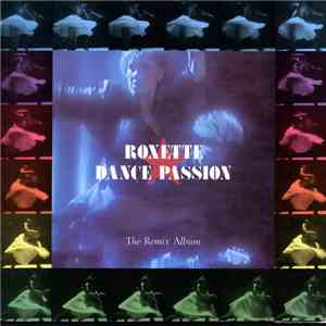 Roxette - Dance Passion (The Remix Album)