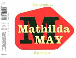 Mathilda May - If You Miss... (Remixes)