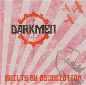 Darkmen  - Guilty By Association