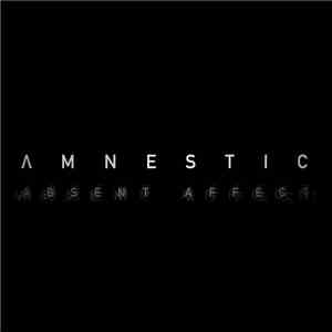Amnestic - Absent Affect