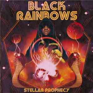 Black Rainbows - Stellar Prophecy