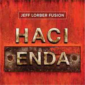 The Jeff Lorber Fusion - Hacienda