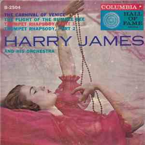 Harry James & His Orch. - Trumpet Rhapsody