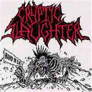 Cryptic Slaughter - Band In S.M.