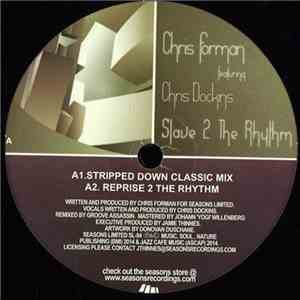 Chris Forman Featuring Chris Dockins - Slave 2 The Rhythm