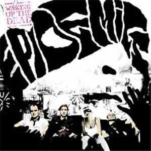 Epidemics - Waking Up The Dead