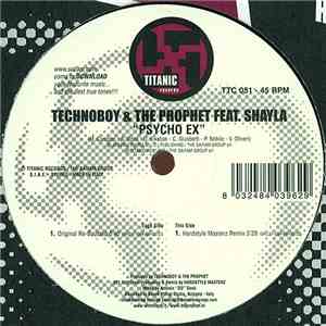 Technoboy & The Prophet Feat. Shayla - Psycho Ex