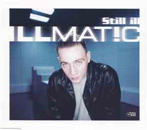 Illmat!c - Still Ill