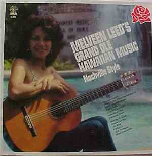Melveen Leed - Melveen Leed's Grand Ole Hawaiian Music Nashville Style