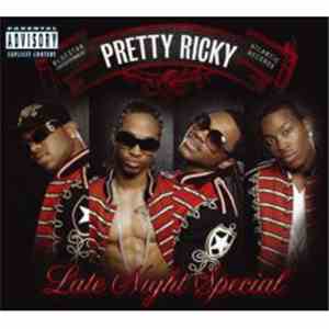 Pretty Ricky  - Late Night Special
