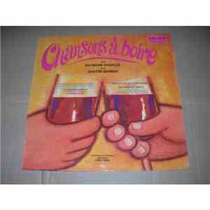 Raymond Souplex, Les Quatre Barbus - Chansons A Boire