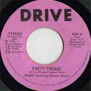 Miami Featuring Robert Moore  - Party Freaks