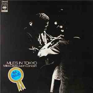 Miles Davis - Miles In Tokyo