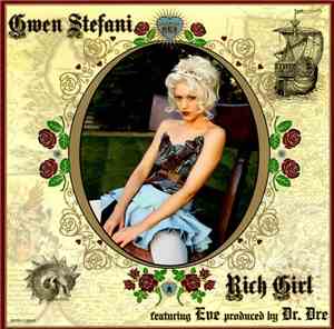 Gwen Stefani Featuring Eve  - Rich Girl