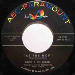 Danny & The Juniors - At The Hop / Sometimes (When I'm All Alone)