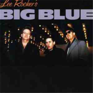 Lee Rocker - Lee Rocker's Big Blue