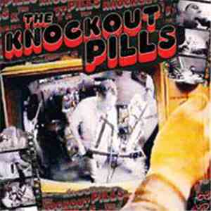 The Knockout Pills - The Knockout Pills