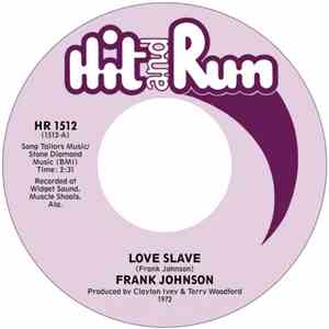 Frank Johnson - Love Slave / Hurt All Over